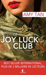 Le Joy Luck Club by Amy Tan & Annick Le Goyat