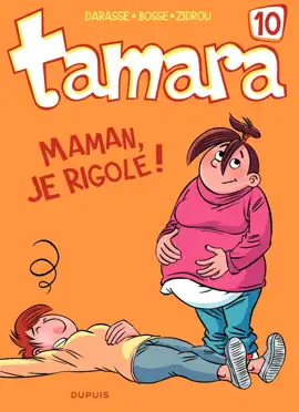 Read: Tamara - Tome Book 10 - Maman, je rigole !