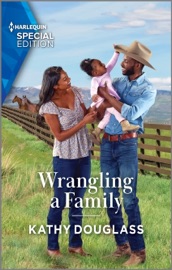 Wrangling a Family - Kathy Douglass