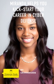 Miranda Helps You Kick-Start Your Career in Cyber Defense - Robin Saunders