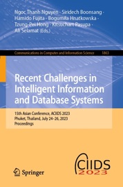 Recent Challenges in Intelligent Information and Database Systems - Ngoc Thanh Nguyen, Siridech Boonsang, Hamido Fujita, Bogumiła Hnatkowska, Tzung-Pei Hong, Kitsuchart Pasupa & Ali Selamat