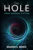 The Hole - Brandon Q. Morris