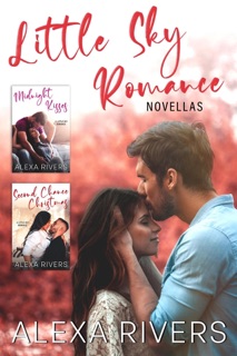 Little Sky Romance Novellas by Alexa Rivers