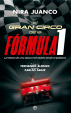 El gran circo de la Fórmula 1 - Nira Juanco Cover Art