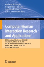 Computer-Human Interaction Research and Applications - Andreas Holzinger, Hugo Plácido da Silva, Jean Vanderdonckt & Larry Constantine