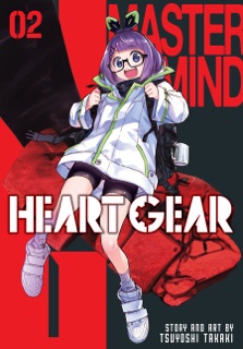 Heart Gear, Vol. 2 by Tsuyoshi Takaki