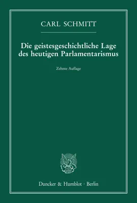 Read: Die geistesgeschichtliche Lage des heutigen Book Parlamentarismus.
