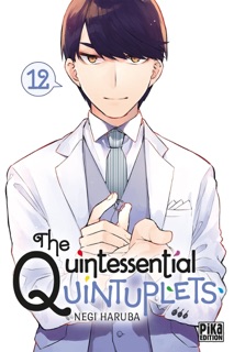 The Quintessential Quintuplets T12 by Negi Haruba