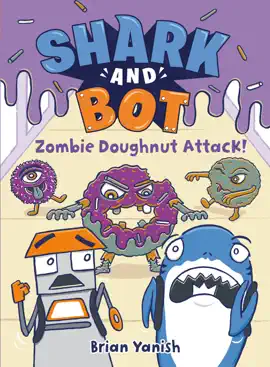 Read: Shark and Bot Book #3: Zombie Doughnut Attack!