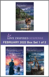 Love Inspired Suspense February 2022 - Box Set 1 of 2 - Lynette Eason, Mary Alford & Jane M. Choate