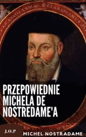 Przepowiednie Michela de Nostredame'a