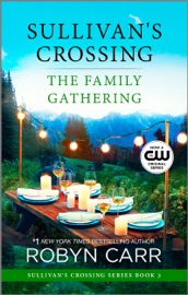 The Family Gathering - Robyn Carr