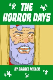The Horror Days - Darrel Miller