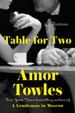 Table for Two - Amor Towles Cover Art