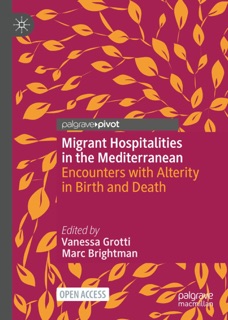 Migrant Hospitalities in the Mediterranean by Vanessa Grotti & Marc Brightman