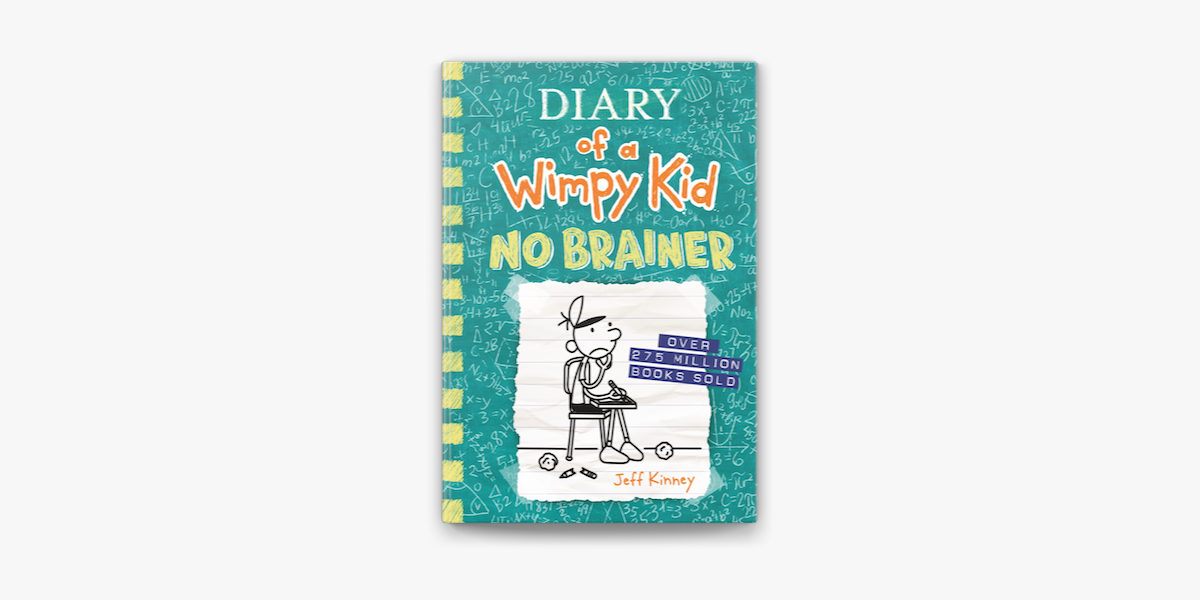 No Brainer (Diary of a Wimpy Kid Book 18) by Jeff Kinney (ebook) - Apple  Books