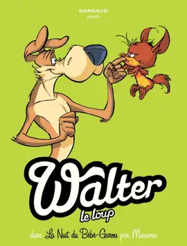 Read: Book Walter Le Loup  - Tome 1 - Bébé Garou