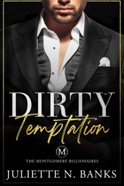 Dirty Temptation - Juliette N Banks