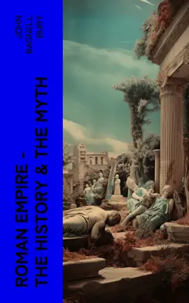 Read: Roman Empire - The History Book & the Myth