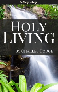 Holy Living by Charles Hodge
