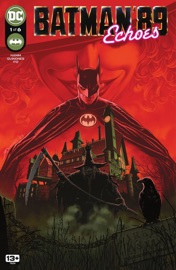 Batman '89: Echoes (2023-) #1 - Sam Hamm & Joe Quinones