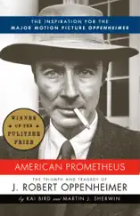 American Prometheus (Pulitzer Prize Winner)