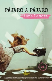 Pájaro a pájaro - Anne Lamott