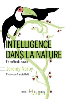 L'intelligence dans la nature by Jeremy Narby