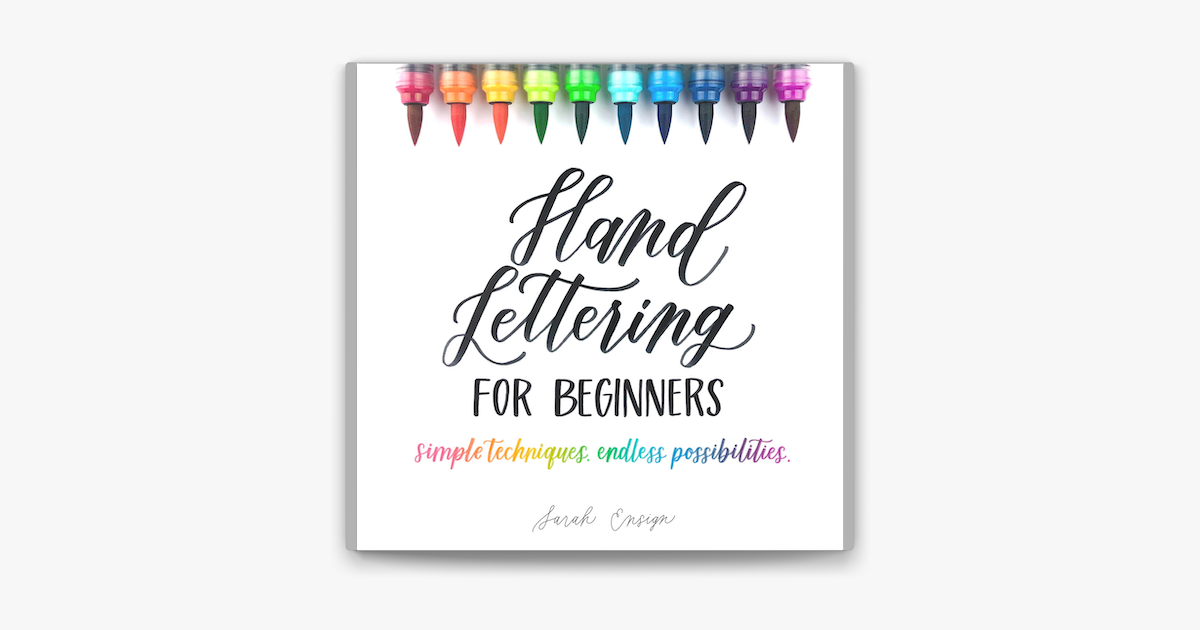 Hand Lettering For Beginners By Sarah Ensign