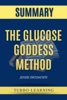 Book The Glucose Goddess Method by Jessie Inchauspe Summary