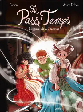 Read: Le Pass'temps - Tome 1 - Book Les joyaux de La Couronne