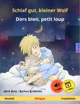 Schlaf gut, kleiner Wolf – Dors bien, petit loup (Deutsch – Französisch)