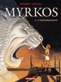 Myrkos - Tome 1 - L'Ornemaniste - Miguel & Jean-Charles Kraehn