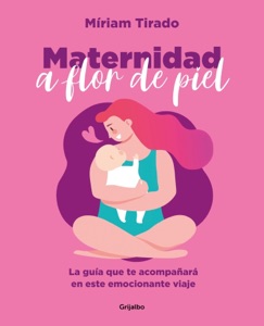 Maternidad a flor de piel Book Cover