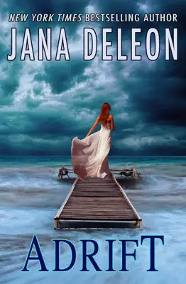 Adrift by Jana DeLeon book