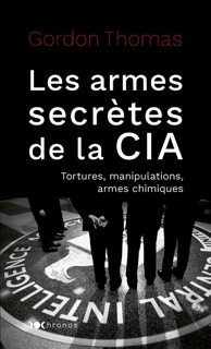 Les armes secrètes de la CIA by Gordon Thomas