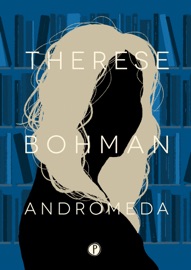 Andromeda - Justyna Czechowska, Ewa Pawłowska & Therese Bohman