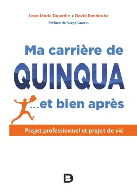 Read: Ma carrière de quinqua et bien après : Projet professionnel et projet Book de vie