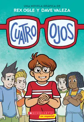 Read: Cuatro ojos (Four Eyes Book 1: Four Eyes)