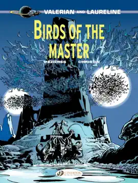 Read: Valerian & Laureline - Volume 5 - Book Birds of the master