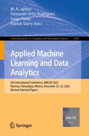 Applied Machine Learning and Data Analytics - M. A. Jabbar, Fernando Ortiz-Rodríguez, Sanju Tiwari & Patrick Siarry