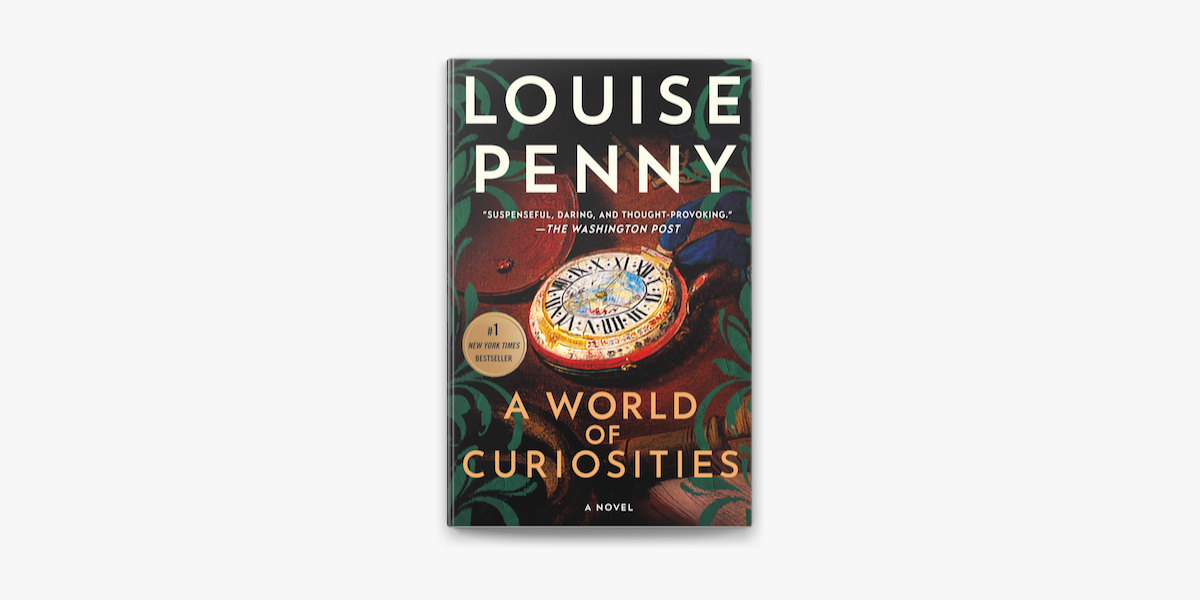 Louise Penny's A World of Curiosities reveals Chief Inspector Armand  Gamache's origins