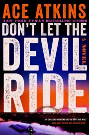 Don't Let the Devil Ride - Ace Atkins