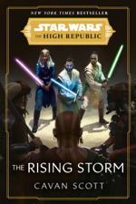 Star Wars: The Rising Storm (The High Republic) - Cavan Scott Cover Art