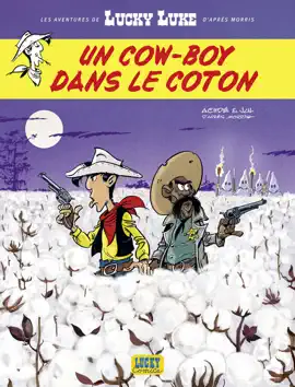 Read: Les aventures de Lucky Luke d'après Morris - Tome Book 9 - Un cow-boy dans le coton