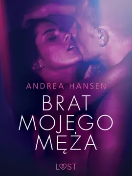 Brat mojego męża - opowiadanie erotyczne