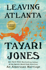 Leaving Atlanta - Tayari Jones Cover Art