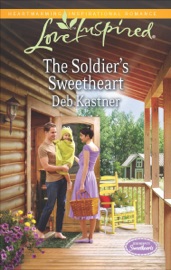 The Soldier's Sweetheart - Deb Kastner