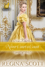 Never Court a Count - Regina Scott