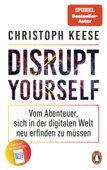 Disrupt Yourself - Christoph Keese